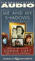 Me & My Shadows A Family Memoir