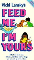 Feed Me Im Yours