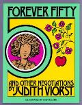 Forever Fifty & Other Negotiations