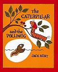 Caterpillar & The Polliwog
