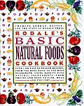 Rodales Basic Natural Foods Cookbook