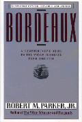 Bordeaux A Comprehensive Guide To The Wines