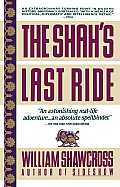 The Shah's Last Ride