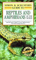 Simon & Schuster Guide To Reptiles & Amphibians