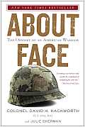 About Face The Odyssey of an American Warrior