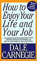 How To Enjoy Your Life & Your Job