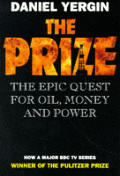 Prize The Epic Quest For Oil Money Uk Edition