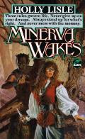 Minerva Wakes