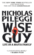 Wiseguy Life In A Mafia Family