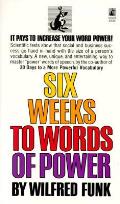 Six Weeks To Words Of Power
