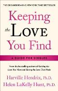 Keeping The Love You Find A Guide For Singles