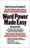 Word Power Made Easy The Complete Handbook for Building a Superior Vocabulary