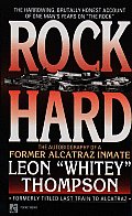 Rock Hard The Autobiography Of A Former