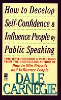 How to Develop Self Confidence & Influence People