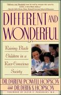 Different and Wonderful: Raising Black Children in a Race-Conscious Society