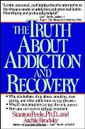 Truth About Addiction & Recovery
