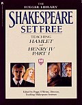 Shakespeare Set Free Teaching Hamlet & H