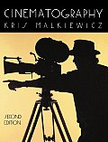 Cinematography 2nd Edition Guide For Film Makers