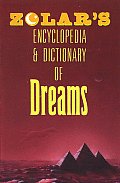 Zolars Encyclopedia & Dictionary Of Dreams