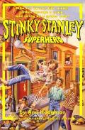 Stinky Stanley Superhero