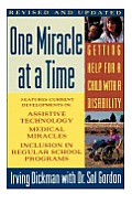 One Miracle at a Time: Getting Help for a Child with a Disability