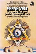 Yenne Velt: The Great Works Of Jewish Fantasy And Occult