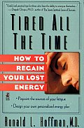 Tired All The Time How To Regain Your