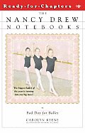 Nancy Drew Notebooks 04 Bad Day For Ballet