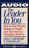 Leader In You How To Win Friends Influence people
