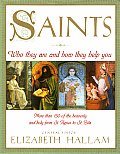 Saints Who They Are & How They Help