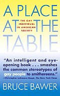 Place at the Table The Gay Individual in American Society