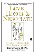 Love Honor and Negotiate: Building Partnerships That Last a Lifetime