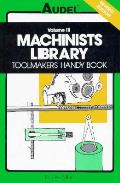 Machinists Library Toolmakers H 4TH Edition Volume 3
