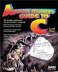 Absolute Beginners Guide To C 2nd Edition