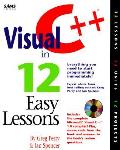 Visual C++ Programming In 12 Easy Lessons