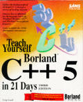 Teach Yourself Borland C++ 5 21 Days 3rd Edition