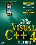 Teach Yourself Visual C++ 4 In 21 Days