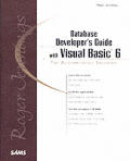 Roger Jennings Database Developers Guide with Visual Basic 6 With Features Source Code & Demonstration Databases