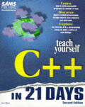 Teach Yourself C++ In 21 Days 2nd Edition