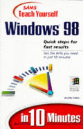 Teach Yourself Windows 98 In 10 Minutes