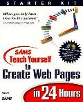 Teach Yourself To Create Web Pages In 24