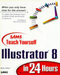 Teach Yourself Illustrator 8 In 24 Hours