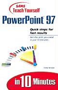 Sams Teach Yourself PowerPoint 97 in 10 Minutes