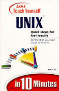 Sams Teach Yourself Unix In 10 Minutes