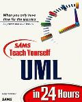 Teach Yourself Uml In 24 Hours 1st Edition