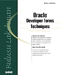 Oracle Developer Forms Techniques: The Authoritative Solution