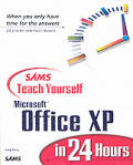 Teach Yourself Microsoft Office XP In 24 Hours 1st Edition