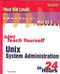 Sams Teach Yourself Unix System Administ