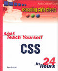 Sams Teach Yourself CSS in 24 Hours 1st Edition