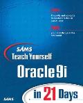 Sams Teach Yourself Oracle 9i In 21 Days